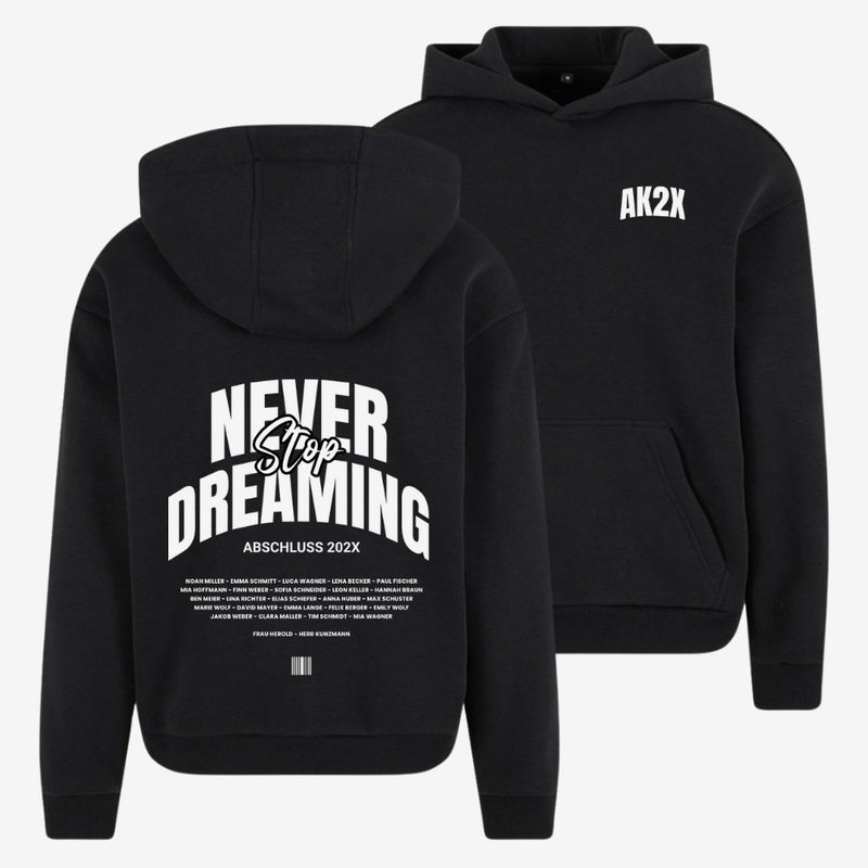AK NEVER STOP DREAMING 3 - shirtival