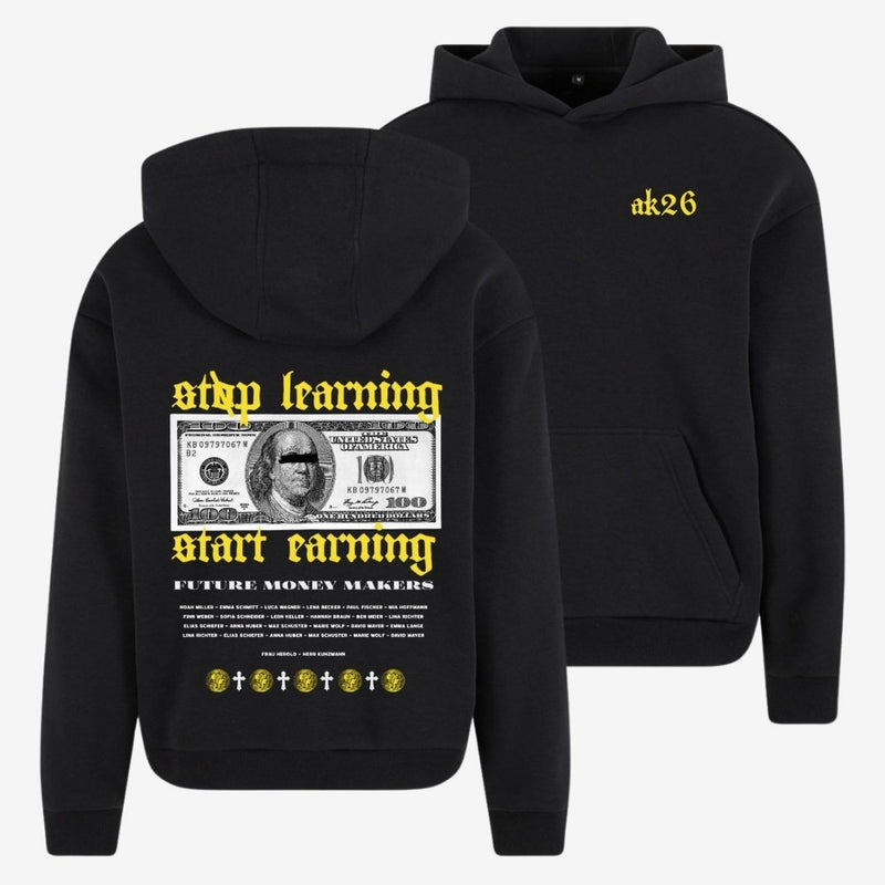 AK STOP LEARNING, START EARNING 3 - shirtival