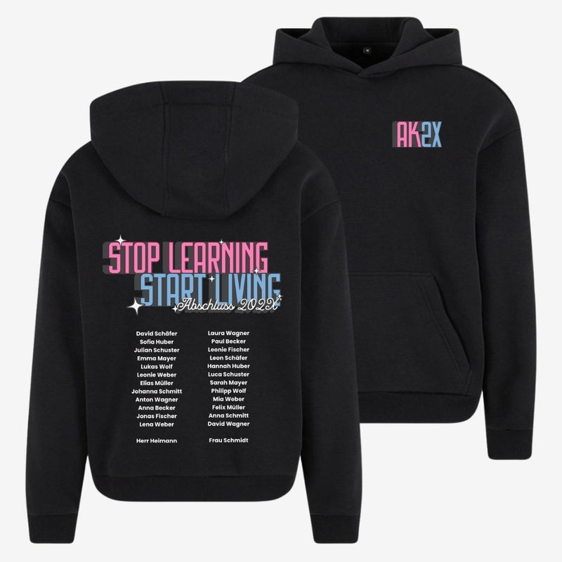AK STOP LEARNING, START LIVING 6 - shirtival
